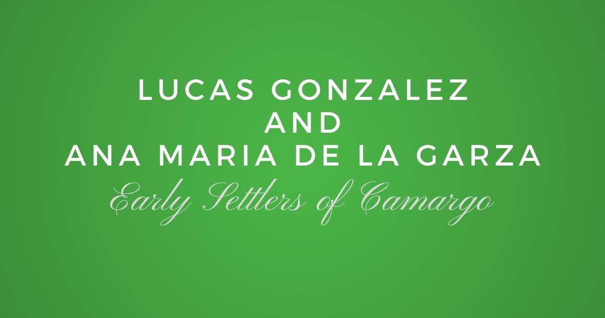 Lucas Gonzalez and Ana Maria de la Garza