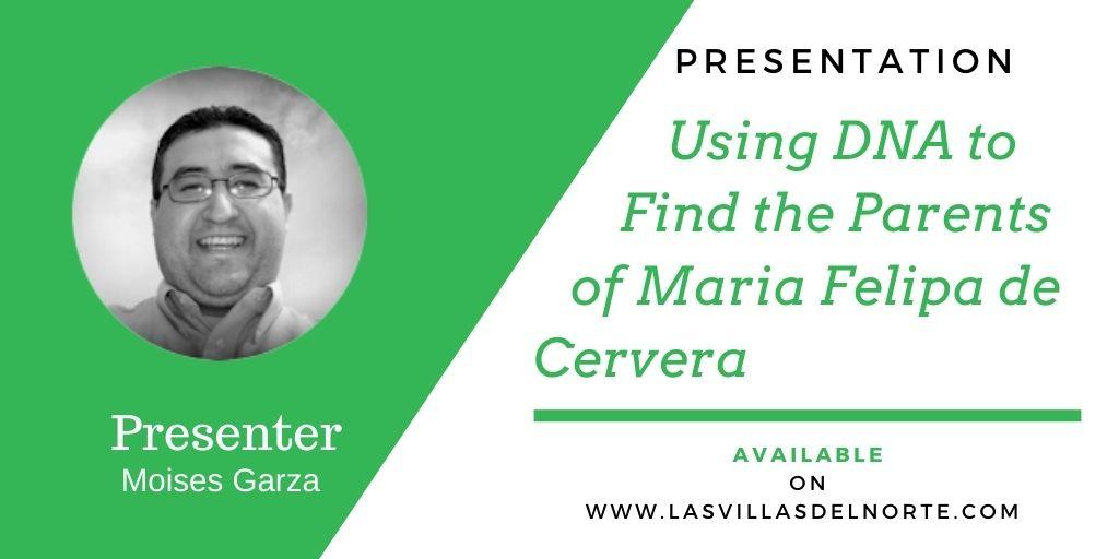 Using DNA to Find the Parents of Maria Felipa de Cervera