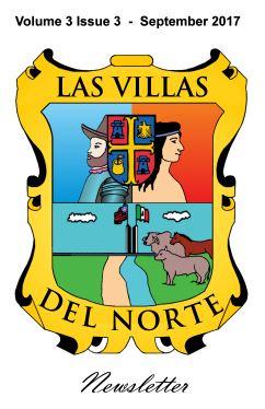 Las Villas del Norte Newsletter Volume 3 Issue 3 - September 2017