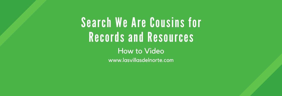 Search We Are Cousins for Records and Resources
