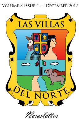 Las Villas del Norte Newsletter Volume 3 Issue 4 - December 2017