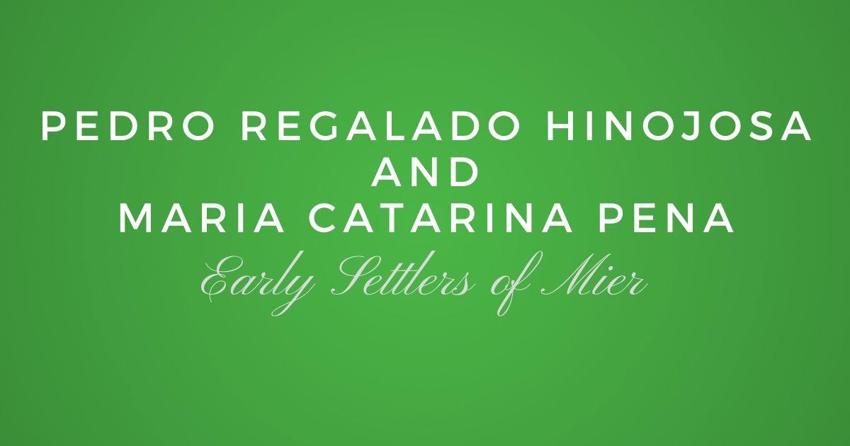 Jose Pedro Regalado de Hinojosa and Maria Catarina Pena