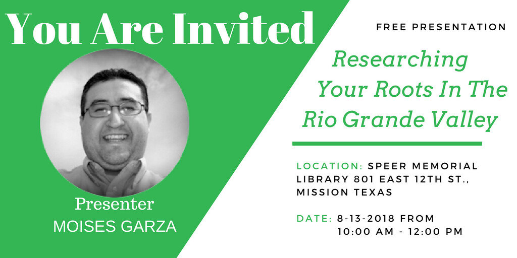 Researching Your Ancestors in the Rio Grande Valley