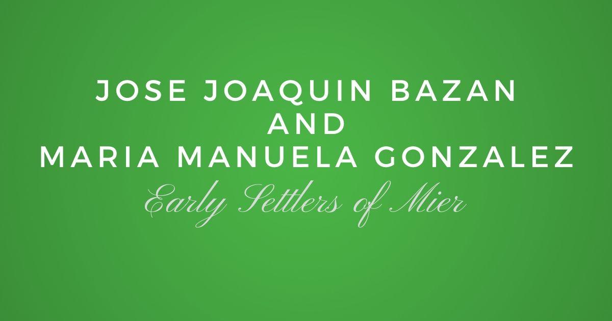 Jose Joaquin Bazan and Maria Manuela Gonzalez