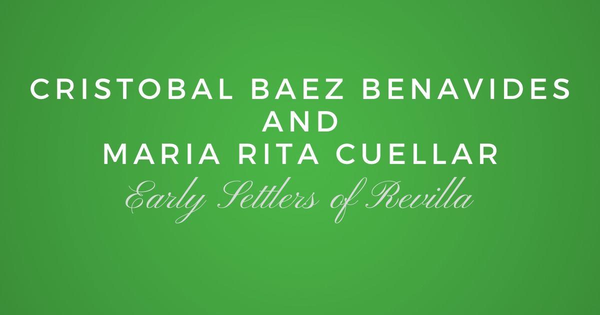 Cristobal Baez de Benavides and Maria Rita Cuellar
