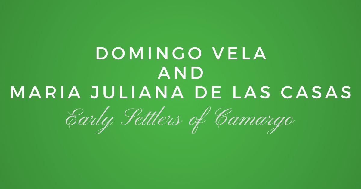 Domingo Vela and Maria Juliana de las Casas