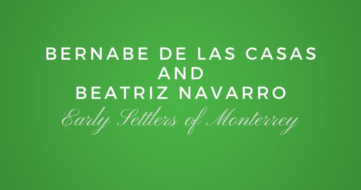 Bernabe de las Casas and Beatriz Navarro