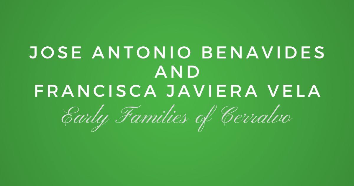 Jose Antonio Benavides and Francisca Javiera Vela