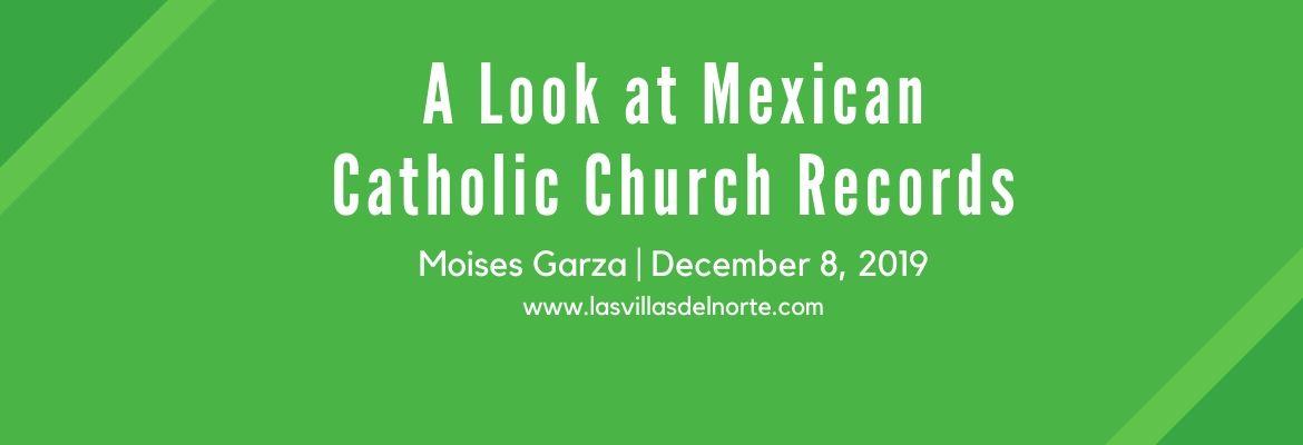 A Look at Mexican Catholic Church Records