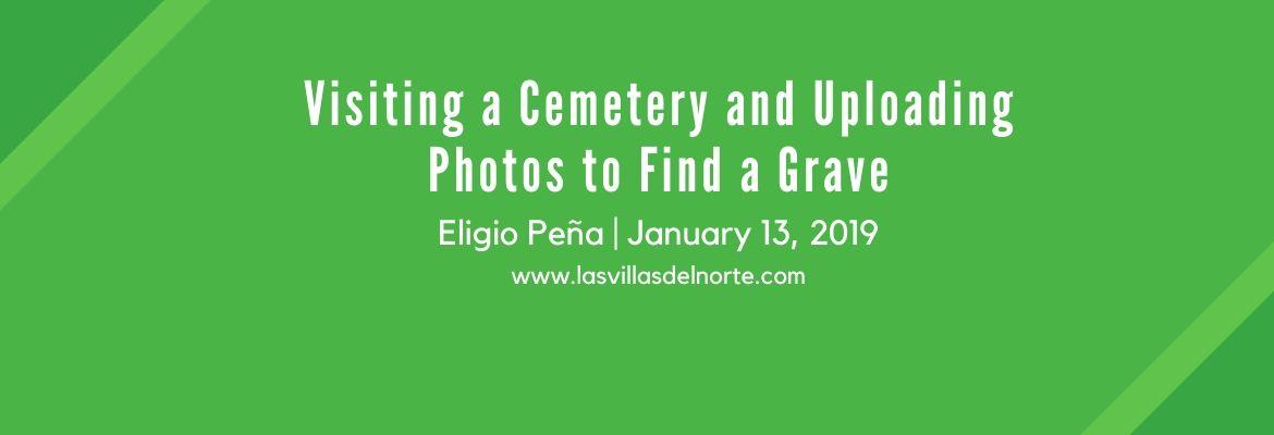 Visiting a Cemetery and Uploading Photos to Find a Grave