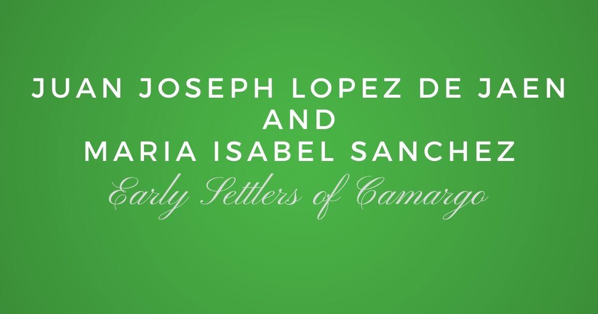 Juan Joseph Lopez de Jaen and Maria Isabel Sanchez
