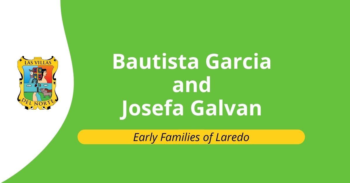 Bautista Garcia and Josefa Galvan