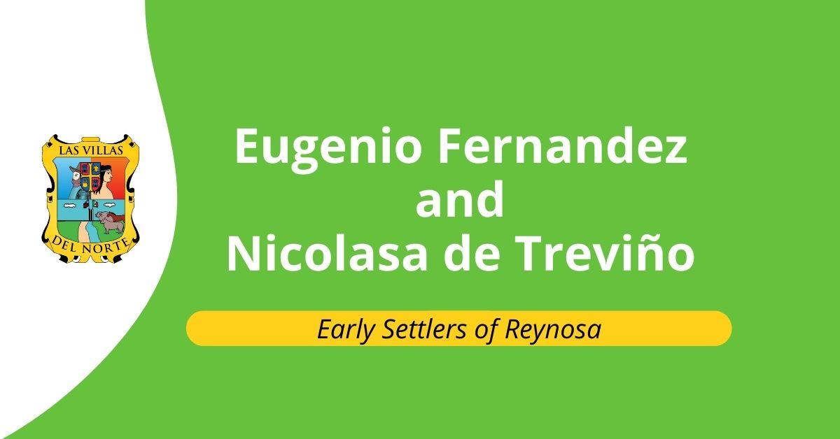 Eugenio Fernandez and Nicolasa de Treviño