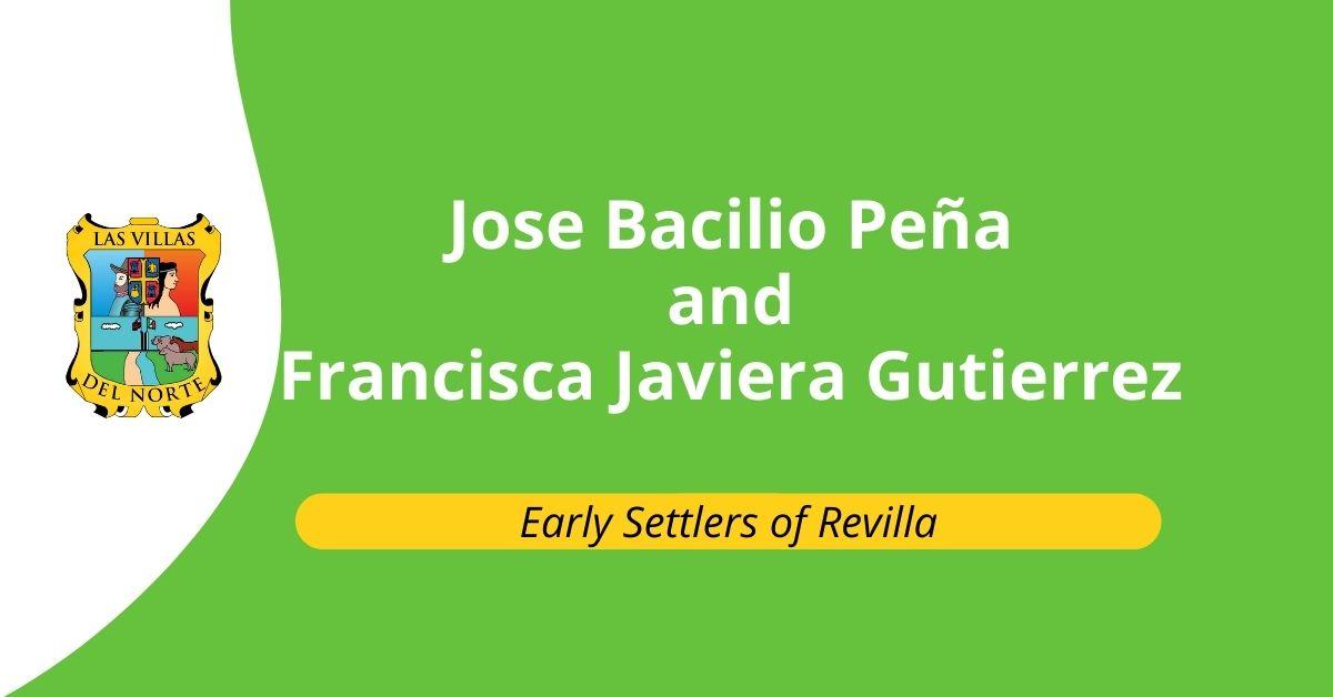 Jose Bacilio Peña and Francisca Javiera Gutierrez