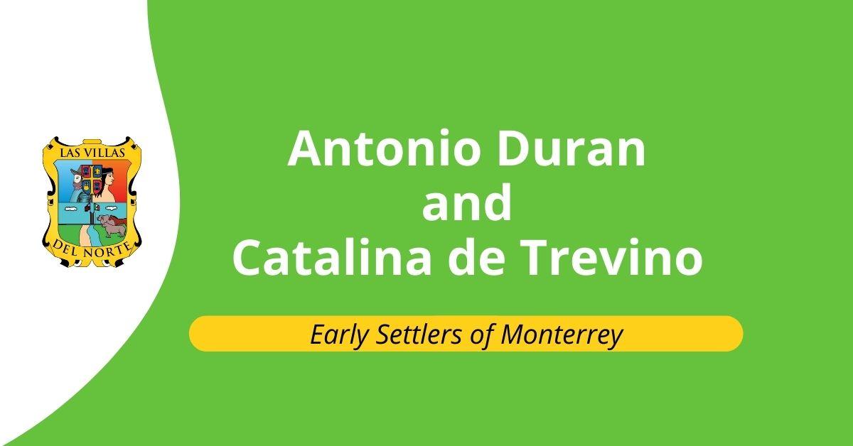 Antonio Duran and Catalina de Trevino