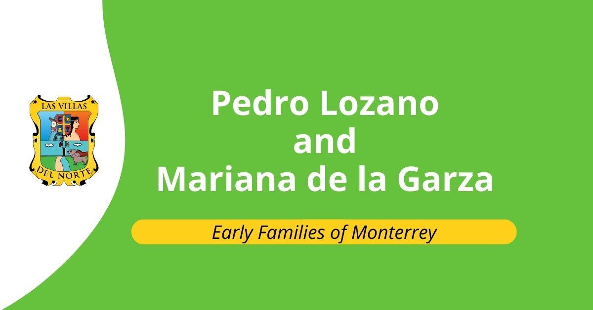 Pedro Lozano and Mariana de la Garza