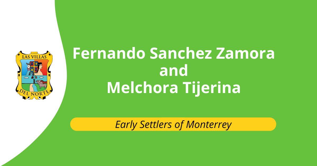 Fernando Sanchez Zamora and Melchora Tijerina