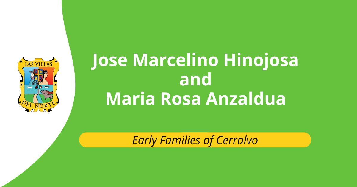 Jose Marcelino Hinojosa and Maria Rosa Anzaldua