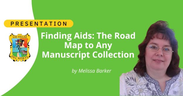 Finding Aids The Road Map to Any Manuscript Collection