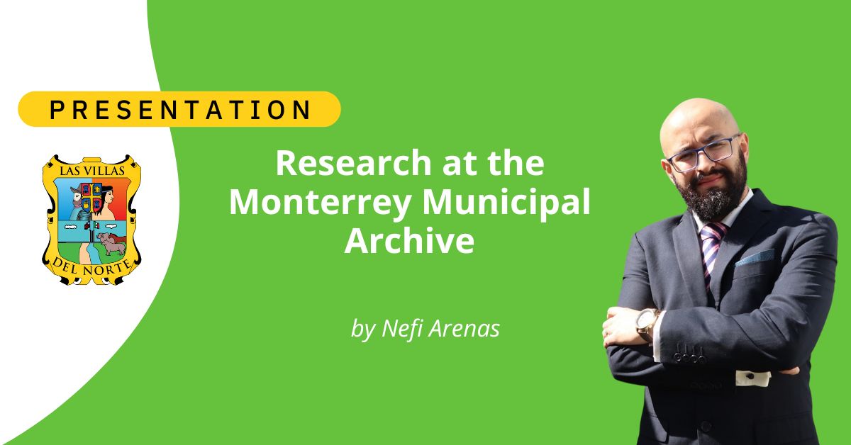 Research at the Monterrey Municipal Archive