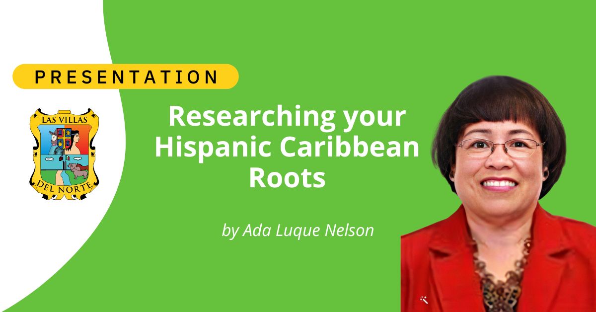 Researching your Hispanic Caribbean Roots