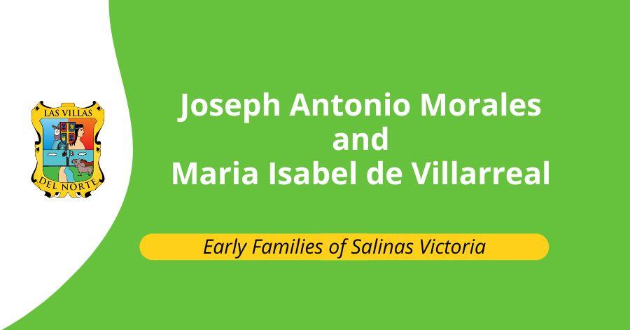 Joseph Antonio Morales and Maria Isabel de Villarreal