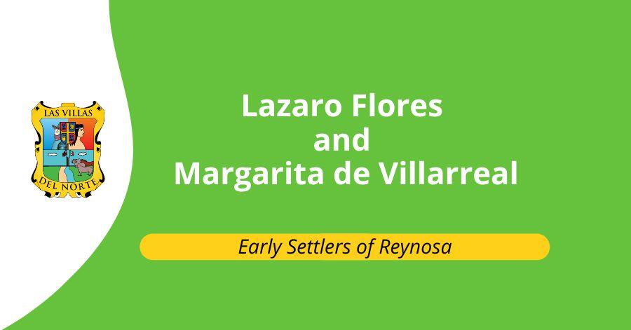 Lazaro Flores and Margarita de Villarreal