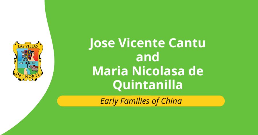 Jose Vicente Cantu and Maria Nicolasa de Quintanilla
