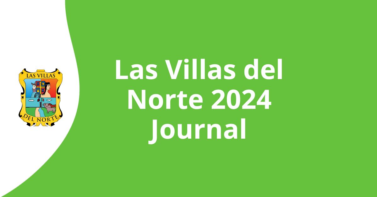 Las Villas del Norte 2024 Journal