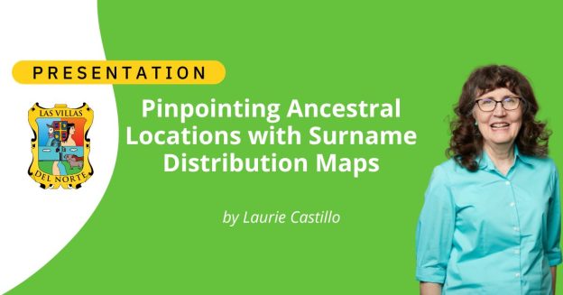 Pinpointing Ancestral Locations with Surname Distribution Maps