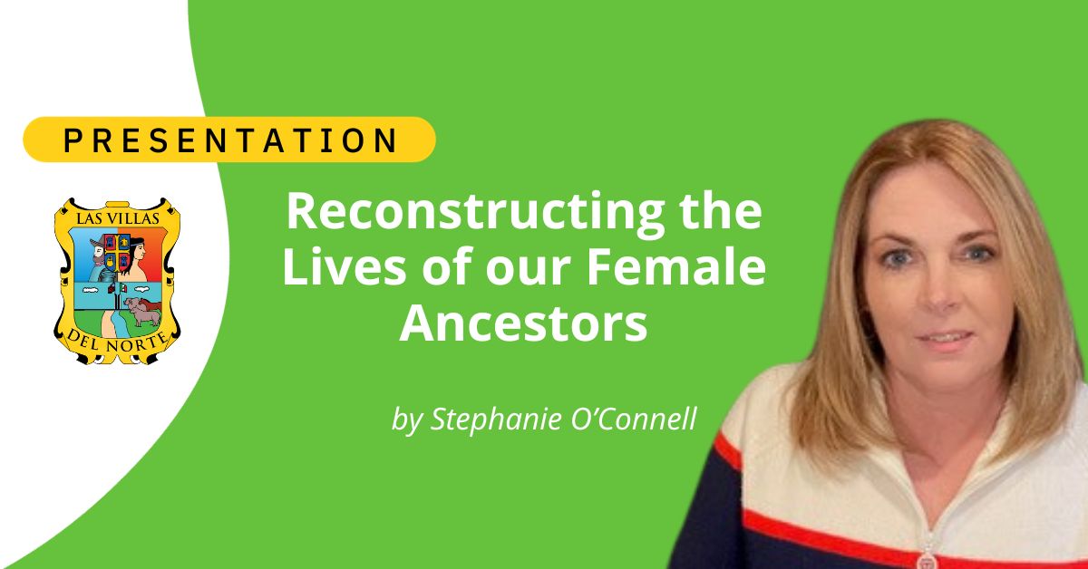Reconstructing the Lives of our Female Ancestors