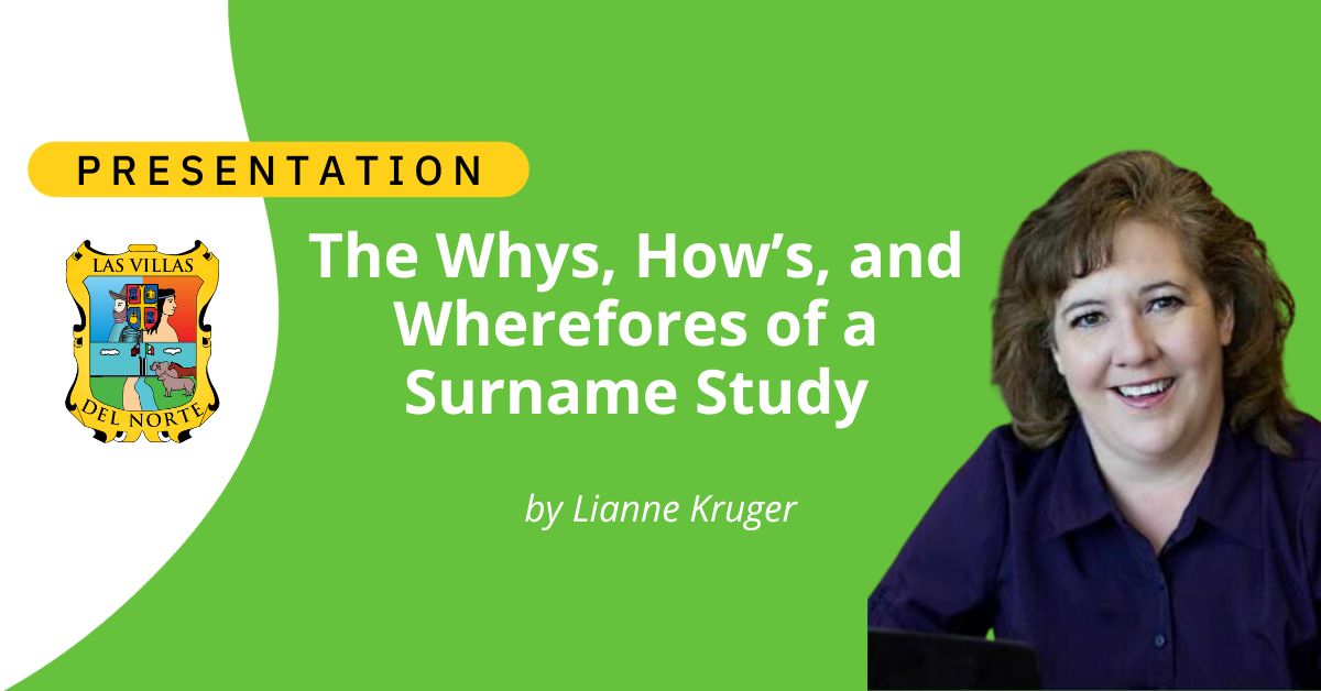 The Whys, How’s, and Wherefores of a Surname Study