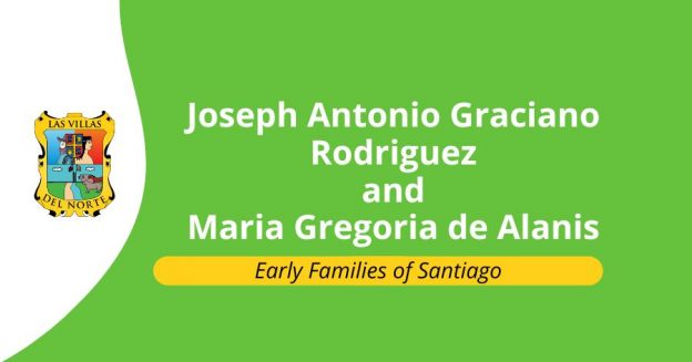 Joseph Antonio Graciano Rodriguez and Maria Gregoria de Alanis