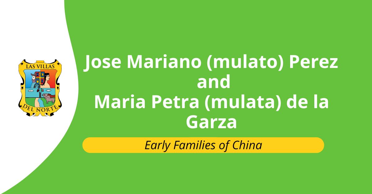 Jose Mariano (mulato) Perez and Maria Petra (mulata) de la Garza