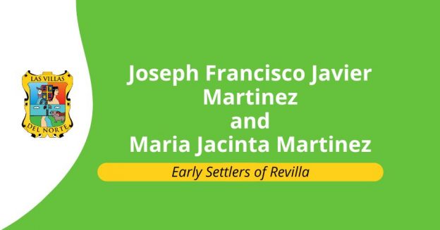 Early Settlers of Revilla: Joseph Francisco Javier Martinez and Maria Jacinta Martinez
