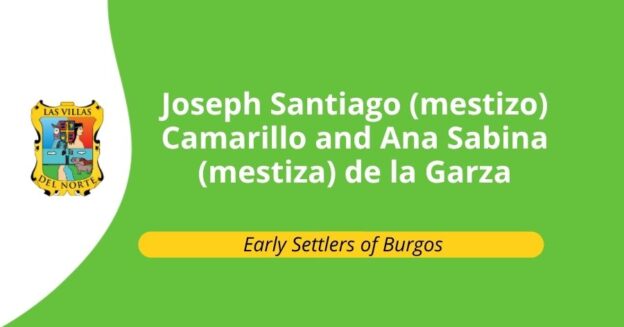 Family group of Joseph Santiago Camarillo and Ana Sabina de la Garza Burgos, Tamaulipas
