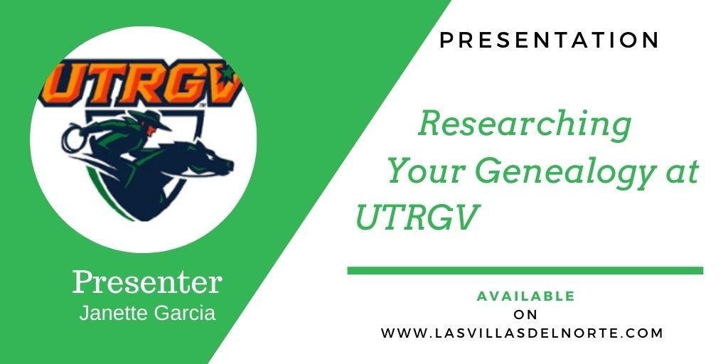 Researching Your Genealogy at UTRGV