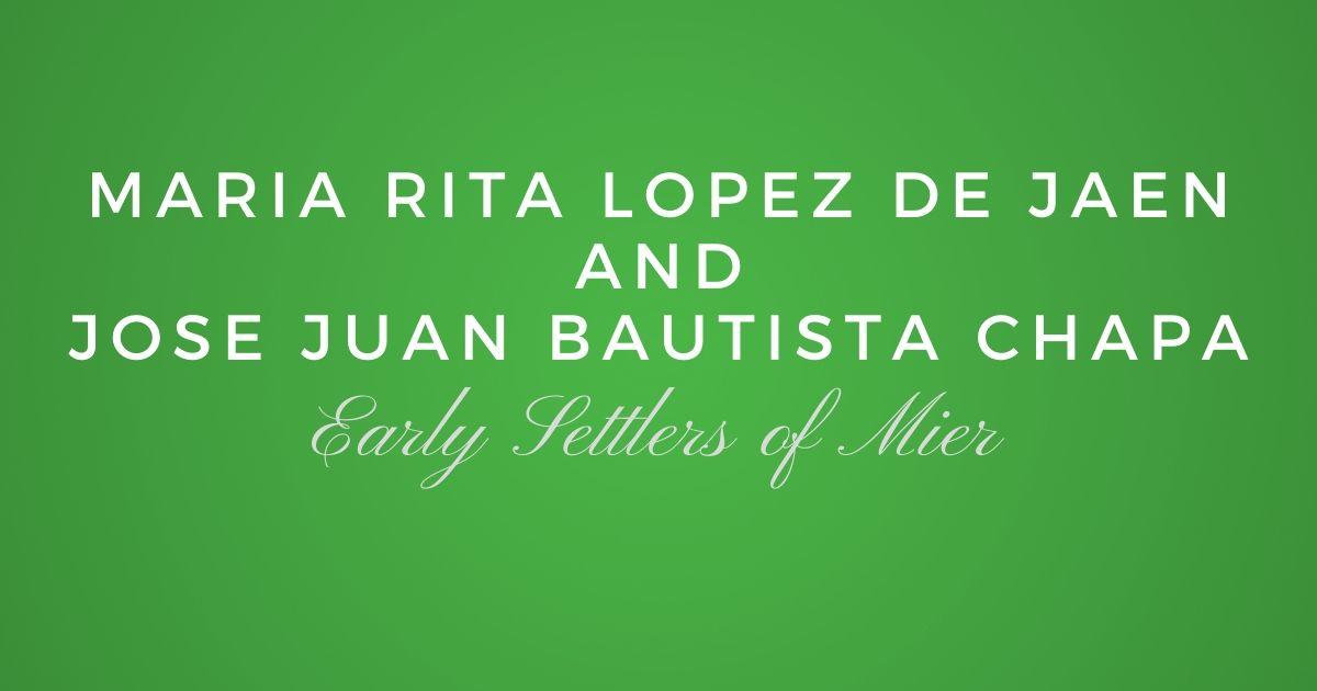 Maria Rita Lopez de Jaen and Jose Juan Bautista Chapa