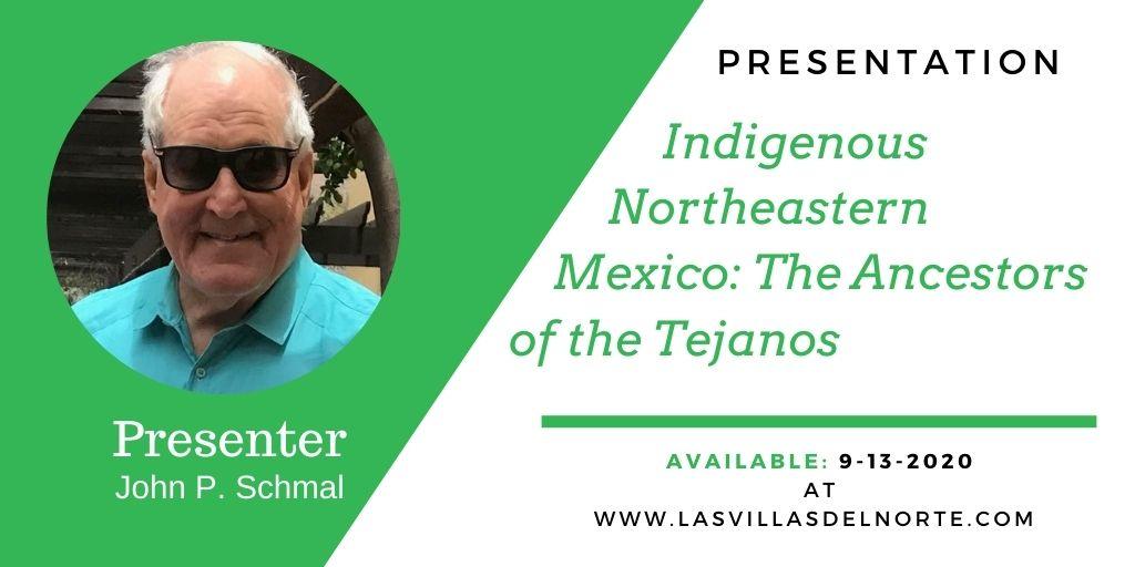 Indigenous Northeastern Mexico: The Ancestors of the Tejanos