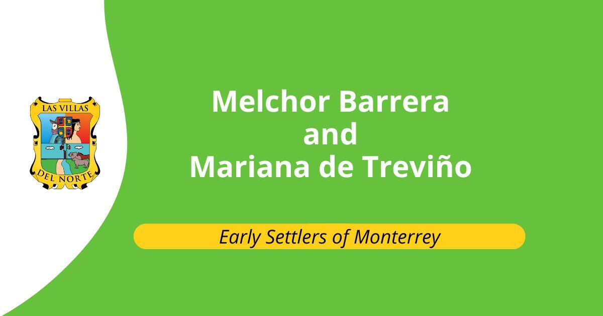 Melchor Barrera and Mariana de Treviño
