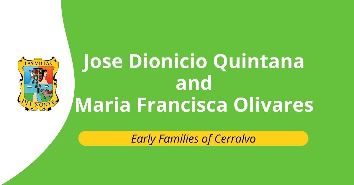 Jose Dionicio Quintana and Maria Francisca Olivares